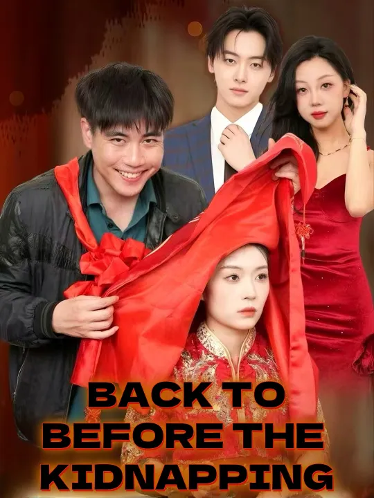 BACK TO BEFORE THE KIDNAPPING